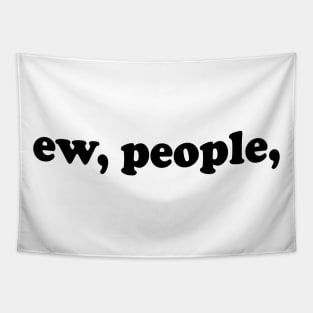 ew people Tapestry