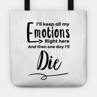 Emotions Right Here (Black Logo) Tote