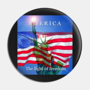 America the light of freedom Pin