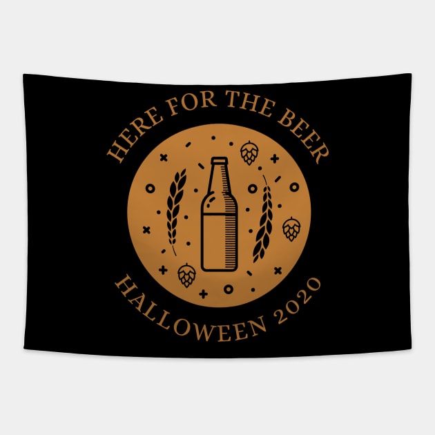 Here For The Beer Funny Halloween Design Light Version Tapestry by Up 4 Tee