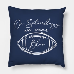 On Saturdays We Wear Blue // Vintage School Spirit // Go Navy Blue Script Pillow