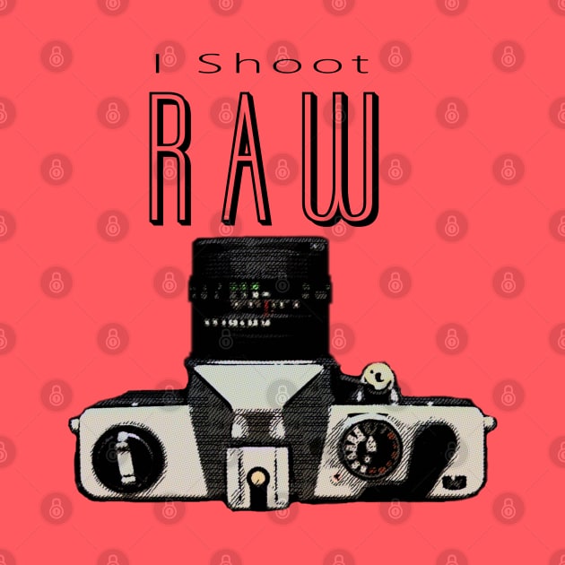 I shoot RAW by djmrice