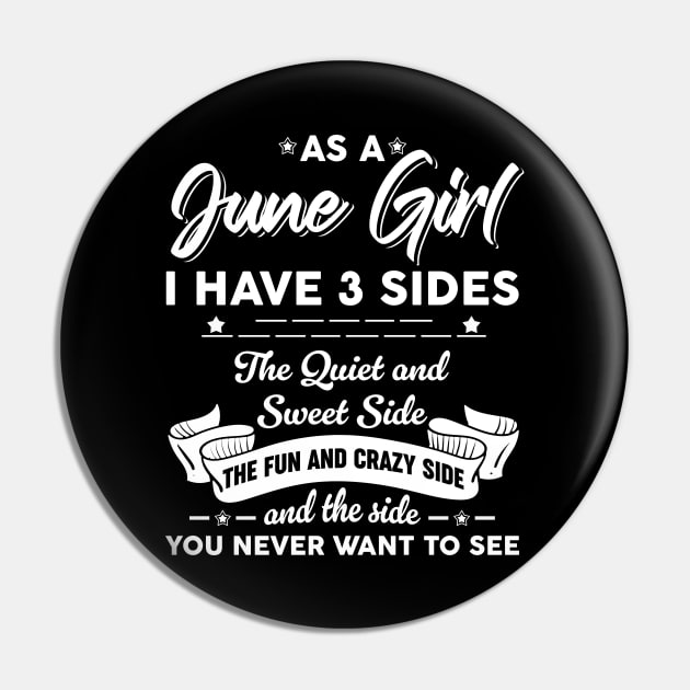 As A June Girl I Have 3 Sides The Quiet & Sweet Pin by Zaaa Amut Amut Indonesia Zaaaa