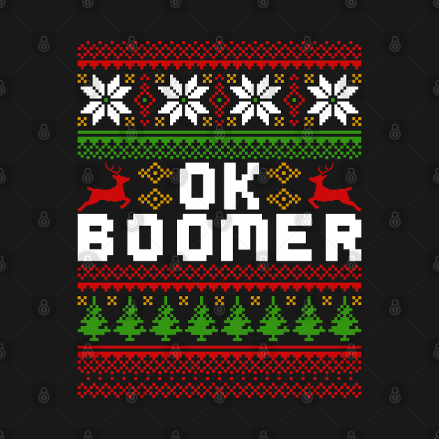 OK BOOMER Ugly Christmas Sweater by TextTees