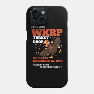 WKRP Thanksgiving Turkey Drop Thanksgiving Turkey Dinner Gift Funny T-Shirt Phone Case