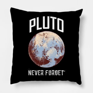 Pluto Never Forget Pillow