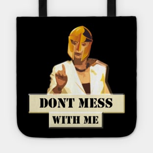 dont mess with nancy Tote