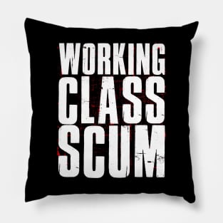 Working Class Scum Pillow