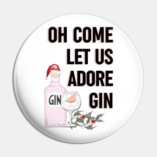 Oh come let us adore gin - Alternative Christmas design Pin