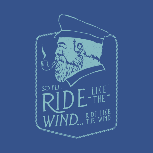 Boat Captain T-Shirt, Ride like the wind by caitlinrouille