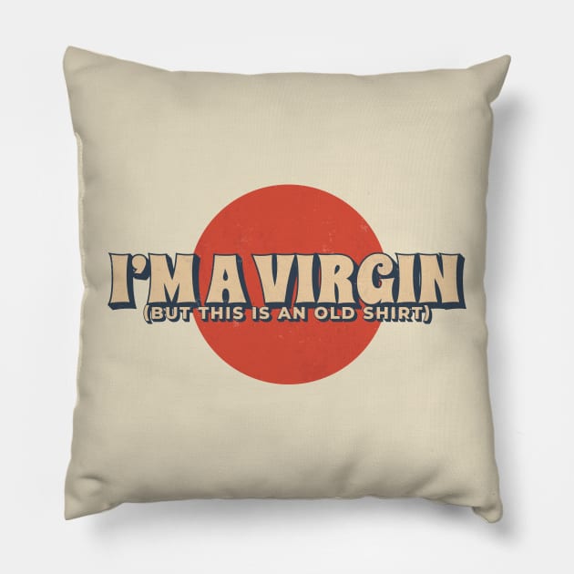 i'm virgin - vintage Pillow by SUMAMARU