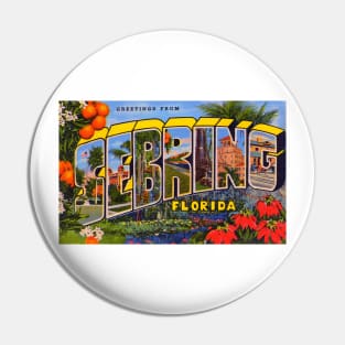 Greetings from Sebring Florida, Vintage Large Letter Postcard Pin