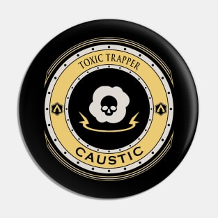 CAUSTIC - ELITE EDITION Pin