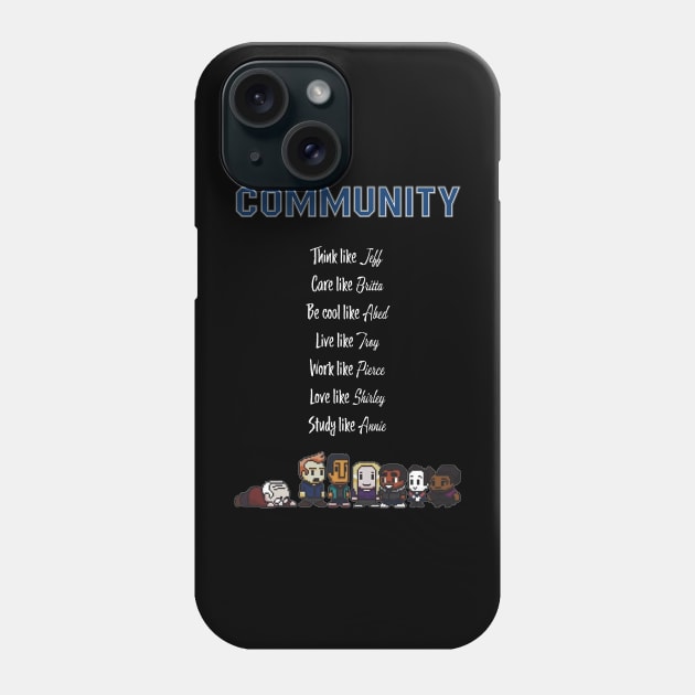 To be like Community · TV show Phone Case by Uwaki