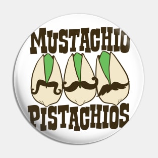 Mustachio Pistachios Pin