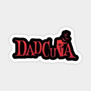 Halloween Family Matching Funny Dad Dadcula Dracula Magnet
