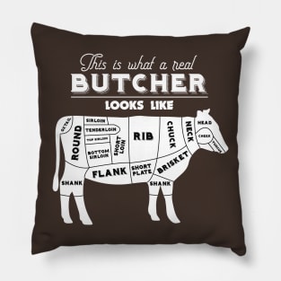 What a Real Butcher Looks Like Quote Pillow