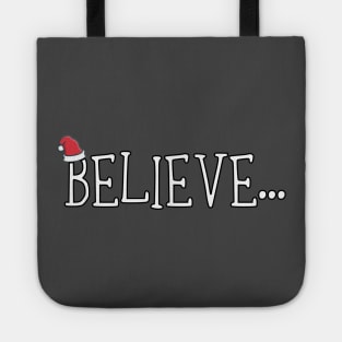 Believe Tote