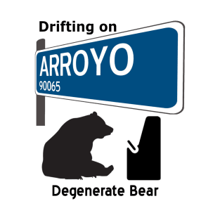 Drifting on Arroyo Degenerate Bear Shirt T-Shirt