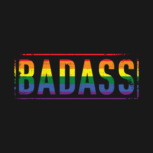 Gay Pride Badass Distressed LGBT Pride T-Shirt