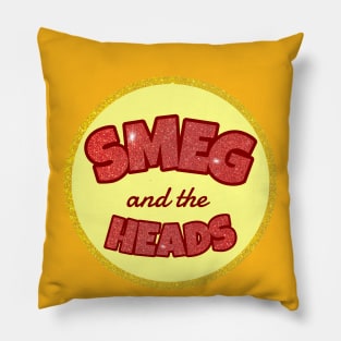 Smeg and the Heads (Bass Drum Head) Pillow