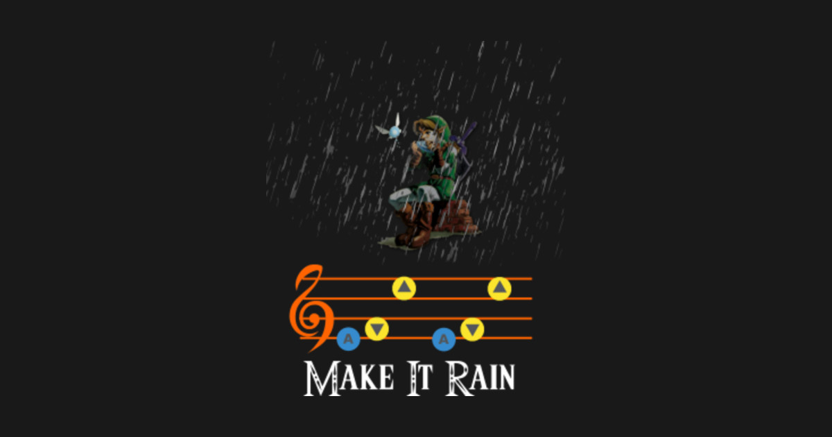 Make It Rain Zelda TShirt TeePublic