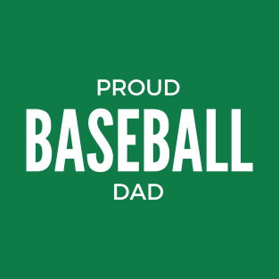 Proud Baseball Dad T-Shirt