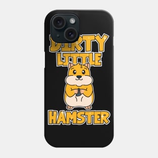 Hamster, Dirty Little Hamster Phone Case