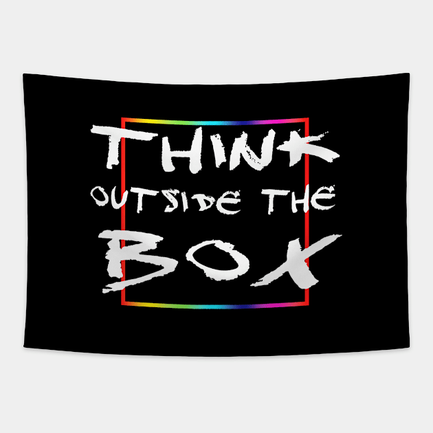 Think outside the box Tapestry by Sinmara