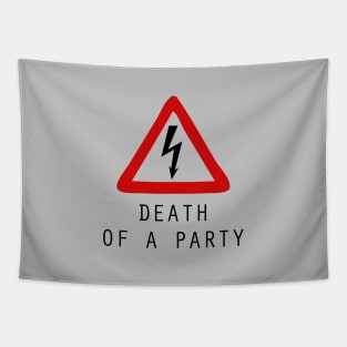 Death Of A Party Tapestry