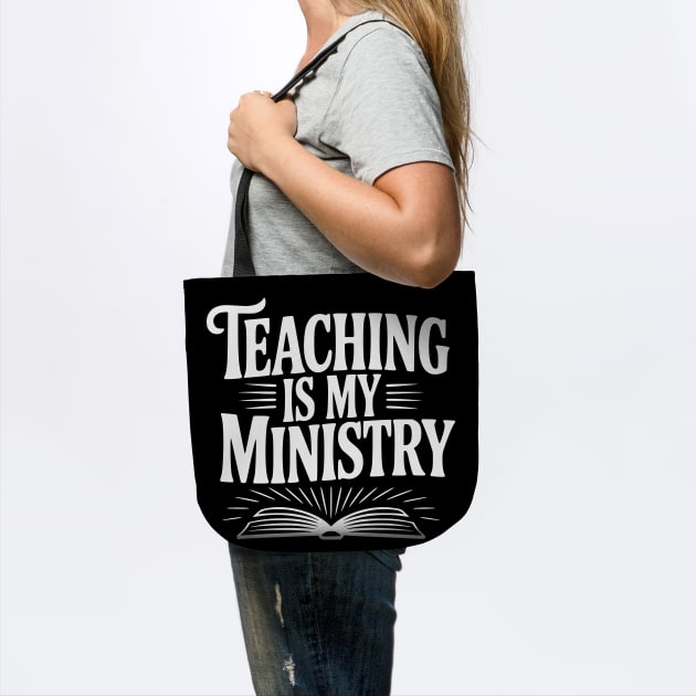 Teaching is my Ministry by Frank Ring