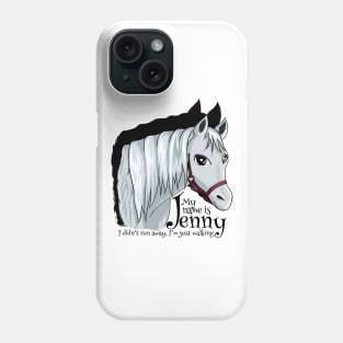 Horse with no name Phone Case