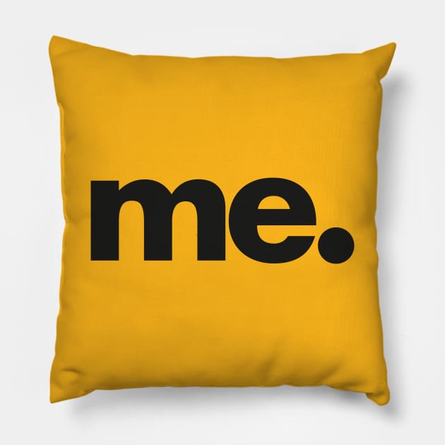 Me word Pillow by Pigbanko