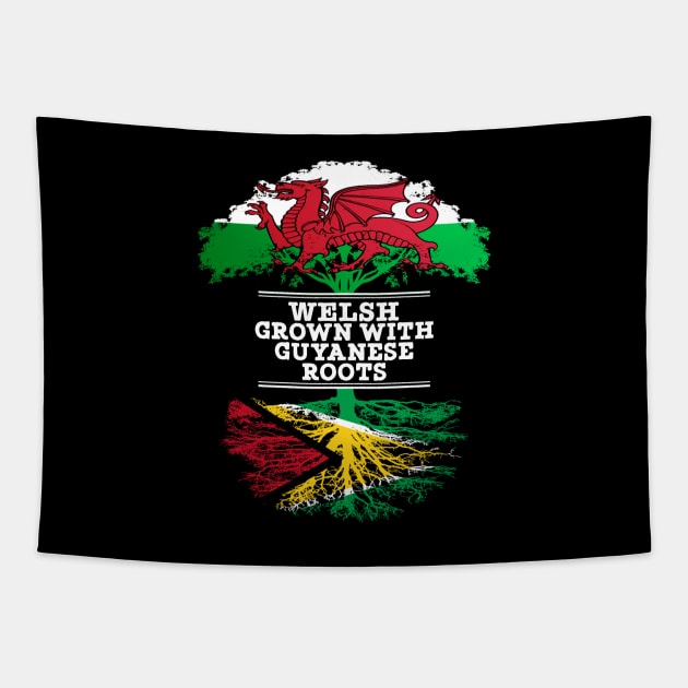 Welsh Grown With Guyanese Roots - Gift for Guyanese With Roots From Guyana Tapestry by Country Flags