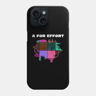 A For Effort Funny Quote Patchwork With Stitches All Around Phone Case