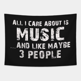 All I Care About Is Music And Like Maybe 3 People – Tapestry