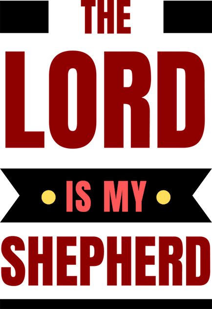 The Lord Is My Shepherd | Bible Verse Psalm 23:1 Kids T-Shirt by All Things Gospel