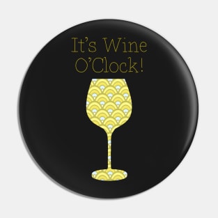 It's Wine O'Clock! Pin