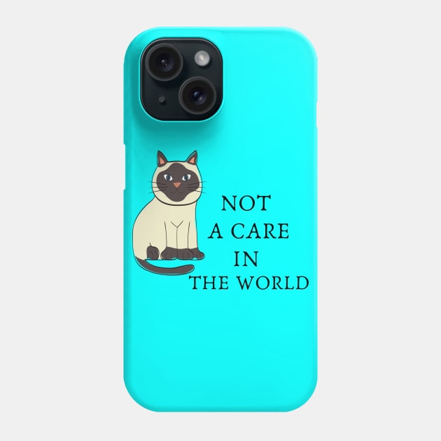 Not A Care In The World Phone Case by Creative Town