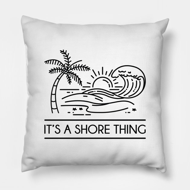 It's A Shore Thing Pillow by LuckyFoxDesigns