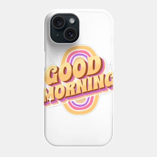 Good morning rainbow lettering Phone Case