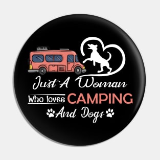 Just A Woman Who Loves Camping And Dogs Costume Gift Pin