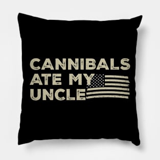 Cannibals Ate My Uncle Pillow