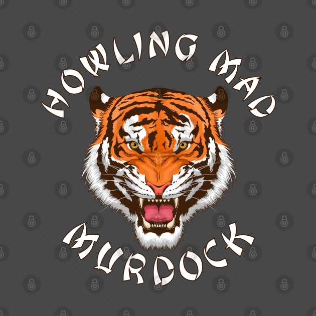 A Team - Howling Mad Murdock - Tiger by Barn Shirt USA