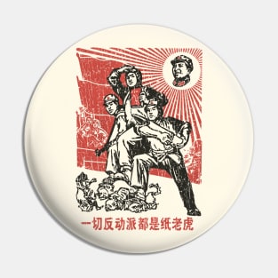 All Reactionaries Are Paper Tigers 1946 Pin