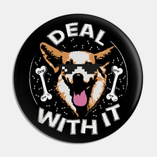 Deal with it Pin