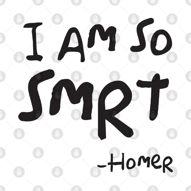 I am so Smrt - Homer J. by MaNiaCreations