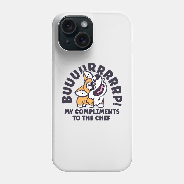 Funny Animals Quotes - Corgi Gift for New Parents Phone Case by aaronsartroom