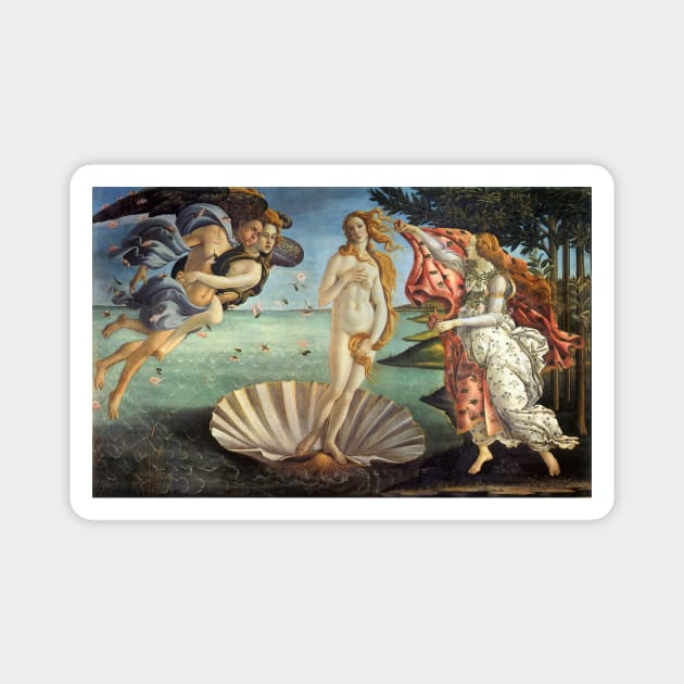 The Birth of Venus by Sandro Botticelli Magnet by MasterpieceCafe