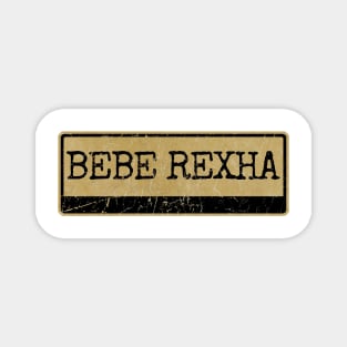 Aliska text black retro - Bebe Rexha Magnet